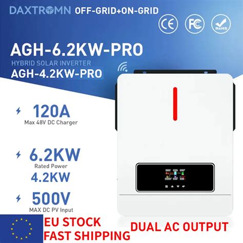 Daxtromn 6200W 4200W Hybrid Solar Inverter 6 2kw MPPT 120A 500VDC PV