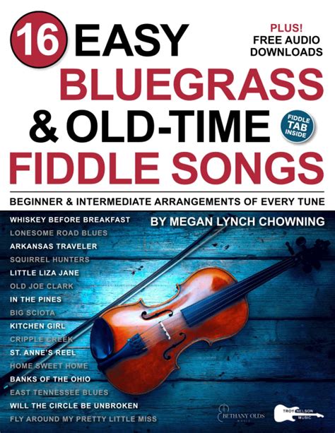 16 Easy Bluegrass And Old Time Fiddle Songs Beginner And Intermediate