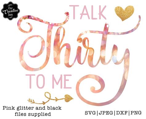 Talk Thirty To Me SVG 30th Birthday Svg For Women 30th Birthday Svg