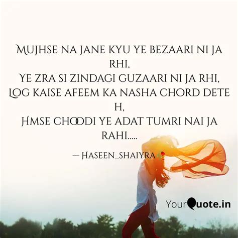 Mujhse Na Jane Kyu Ye Bez Quotes Writings By Fariha Khan