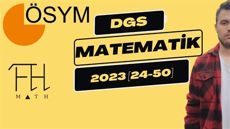 2023 Dgs Matematİk Soru Ve ÇÖzÜmlerİ 24 50 Part 2 Youtube