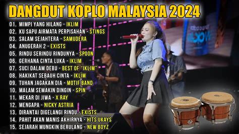 Dangdut Koplo Malaysia 2024 Mimpi Yang Hilang Full Album Lagu Jawa