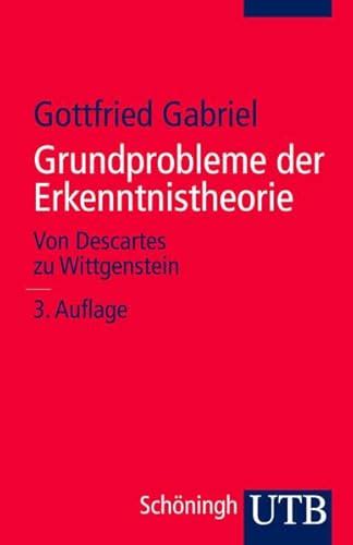 Grundprobleme Erkenntnistheorie Descartes Wittgenstein ZVAB