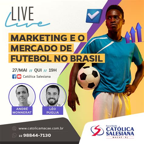 Live da Católica Salesiana aborda o Marketing no Futebol Faculdade