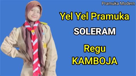 YEL YEL PRAMUKA REGU KAMBOJA SOLERAM YouTube