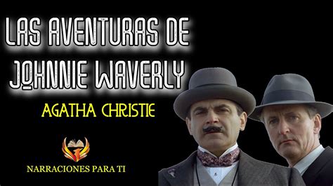 Agatha Christie Las Aventuras De Johnnie Waverly Audiolibro Poirot