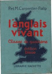 L anglais Vivant 4e Édition Bleue 1940 Carpentier Fialip Free