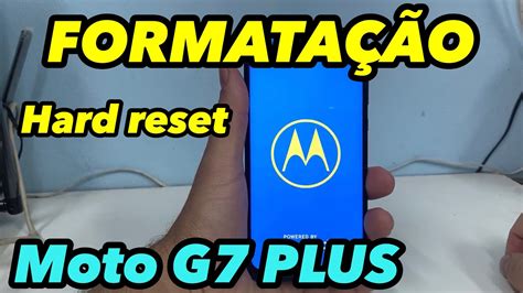 Como Formatar Motorola Moto G7 PLUS XT1965 2 Hard Reset Desbloquear