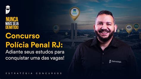 Concurso Polícia Penal RJ Adiante seus estudos para conquistar uma das