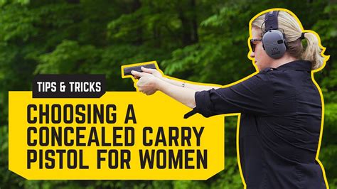 Choosing A Concealed Carry Pistol For Women Tips And Tricks On