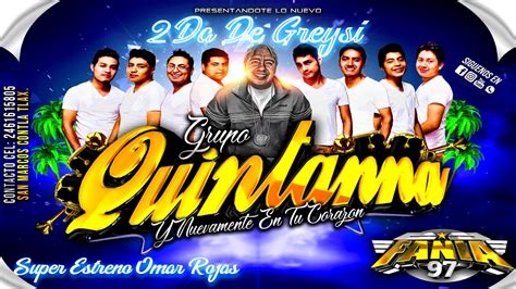 Grupo Quintanna 2da De La Cumbia Greysi Exito 2018 2019 Sonido