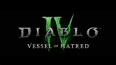 Diablo Vessel Of Hatred Expansion Trailer And Release Date One Esports