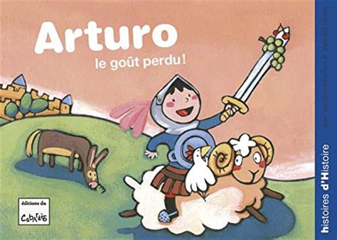 Arturo Le goût perdu by Jean Pierre Kerloc h Goodreads