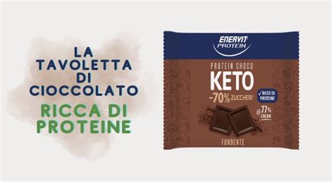 Keto La Nuova Tavoletta Di Cioccolato Della Linea Enervit Protein