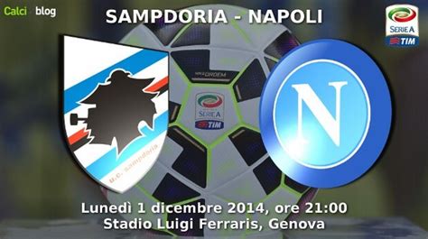 Sampdoria Napoli Serie A Gol Di Eder E Zapata