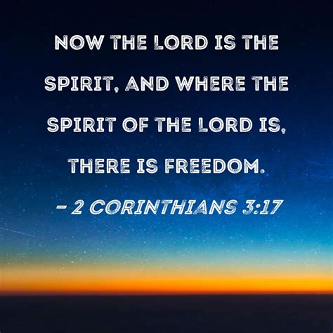 Corinthians Now The Lord Is The Spirit And Where The Spirit Of