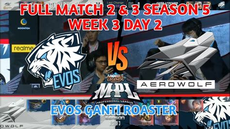 Evos Vs Genflix Full Match Mpl Season Week Day Youtube