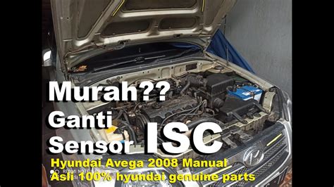 Tutorial Cara Ganti Sensor Isc Mobil Hyundai Avega Asli Original