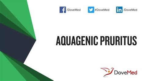 Aquagenic Pruritus - DoveMed