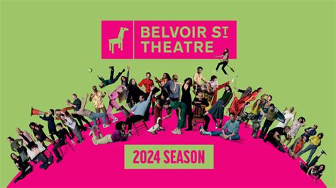 Belvoirs 2024 Season Has Arrived Belvoir St Theatre