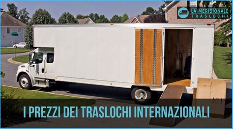 Traslochi Internazionali Prezzi Orientarsi Nella Scelta