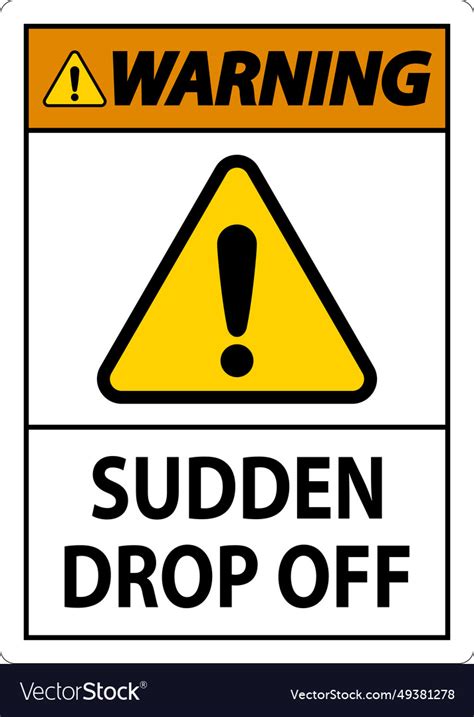 Warning Sign Sudden Drop Off Royalty Free Vector Image