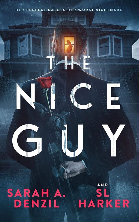 The Nice Guy Ebook Denzil Sarah A Harker Sl Amazon Ca Kindle Store