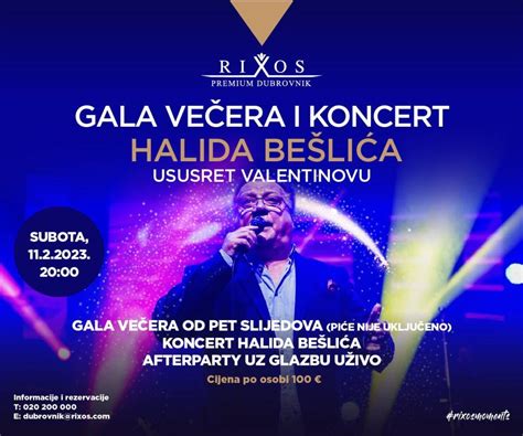 Rixos Premium Dubrovnik Gala Ve Era I Koncert Halida Be Li A Ususret