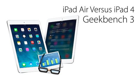 Ipad Air Vs Ipad Geekbench Benchmark Test Youtube