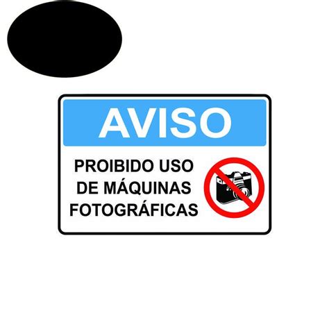 Kit Placa De Sinaliza O Proibido Usao De Maquinas Fotograficas