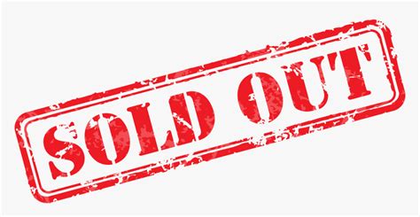 Sold Out Sign Png Sold Out Transparent Png Transparent Png Image