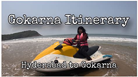 Gokarna Itinerary Budget Details Solo Trip Gokarna Vlog Hyderabad To