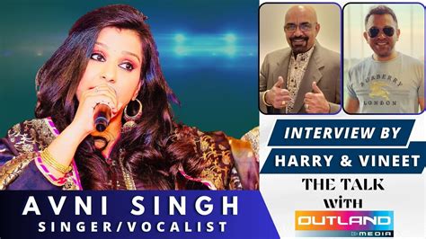 Avni Singh Singer Vocalist At The Talk With Outland Media Interview