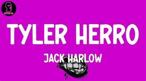 Jack Harlow Tyler Herro Lyrics Youtube