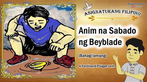 Anim Na Sabado Ng Beyblade Maikling Kuwento Ferdinand P Jarin