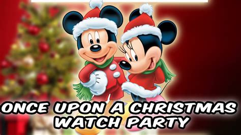 Mickey S Once Upon A Christmas Watch Party YouTube