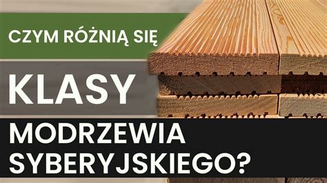 Czym różnią się klasy deski tarasowej z modrzewia syberyjskiego Drewno