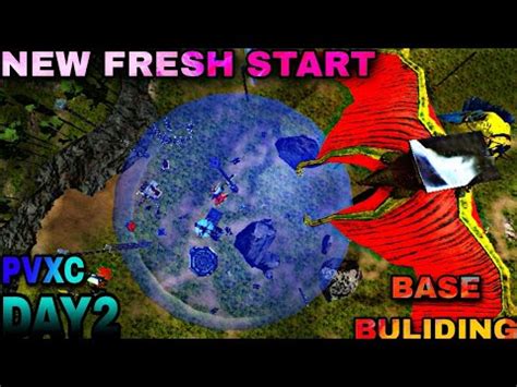 Ark Mobile New Fresh Start Pvxc Base Building Youtube