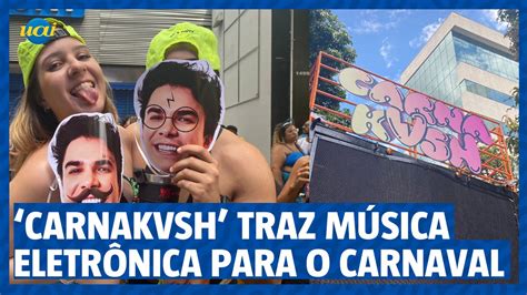 CarnaKvsh traz música eletrônica para o Carnaval de BH Vídeo Dailymotion