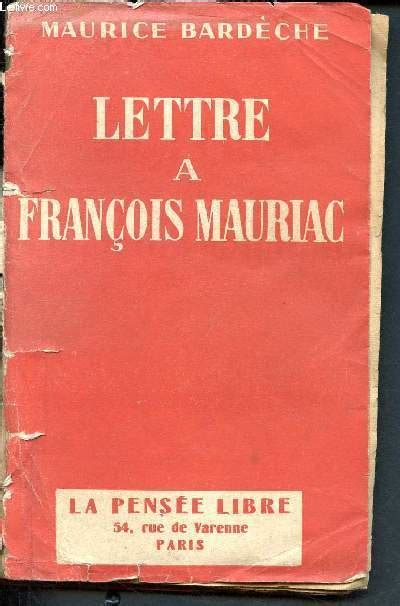 Lettre à François Mauriac de BARDECHE Maurice Achat livres Ref