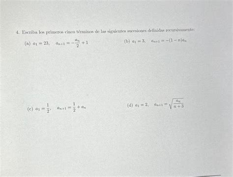 Solved Escriba Los Primeros Cinco T Rminos De Las Chegg