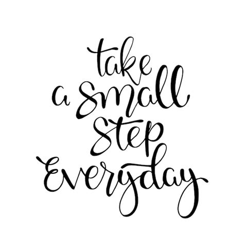 Premium Vector Take A Small Step Everyday Hand Lettering