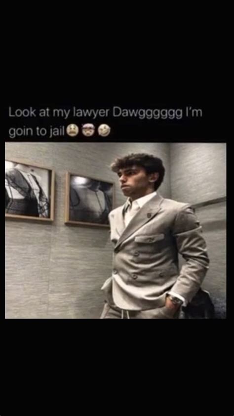 Look At My Lawyer Dawgggggg Im Goin To Jail Instagram Funny