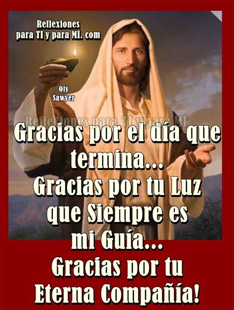 Oraciones para TI y para MÍ Gracias por el Día que termina