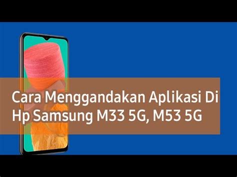 Cara Menggandakan Aplikasi Di Hp Samsung M G M G Youtube