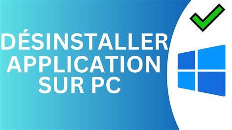 Comment D Sinstaller Une Application Sur Pc Facile Youtube