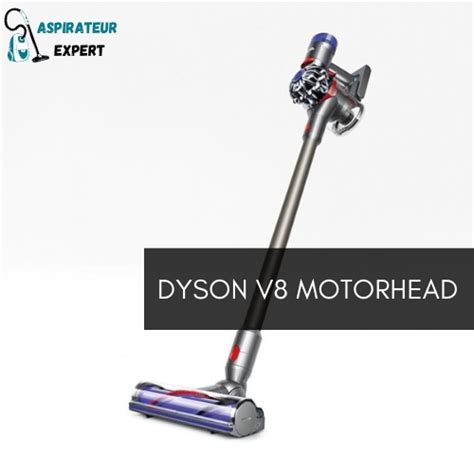 Dyson V Motorhead Test Et Avis De Cet Aspirateur Balai Comparatif