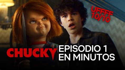 Chucky La Serie Episodio 1 EN 8 MINUTOS YouTube