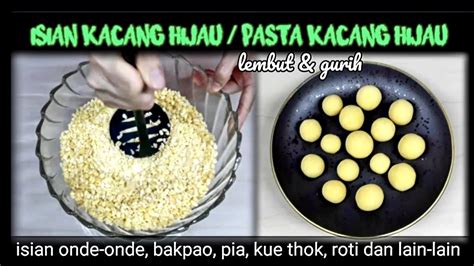 TIPS MEMBUAT PASTA TAUSA KACANG HIJAU LEMBUT ISIAN ROTI ONDE ONDE