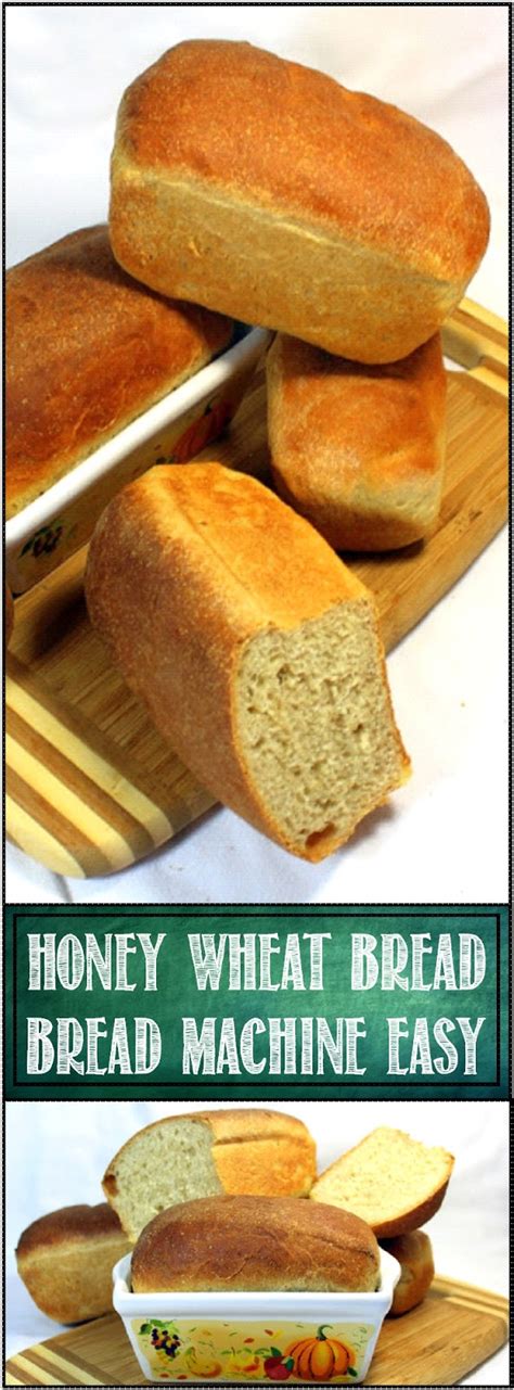 52 Ways To Cook Honey Wheat Bread Bread Machine Easy 52 Church Potluck Dishes